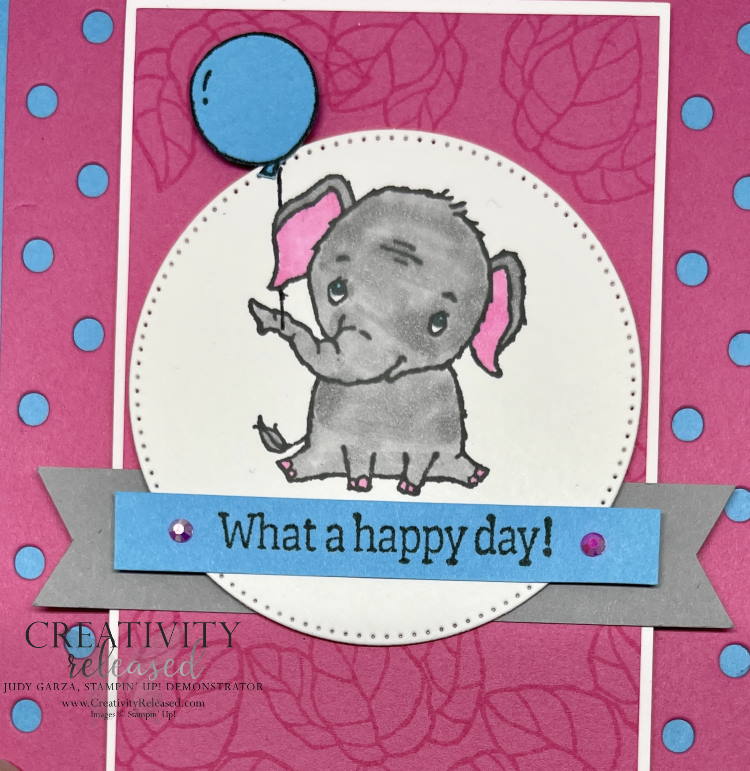 An up-close look at a "What A Happy Day" card that can be used for welcoming a baby or celebrating a first or a birthday; using the Elephant Parade stamp by Stampin' Up!