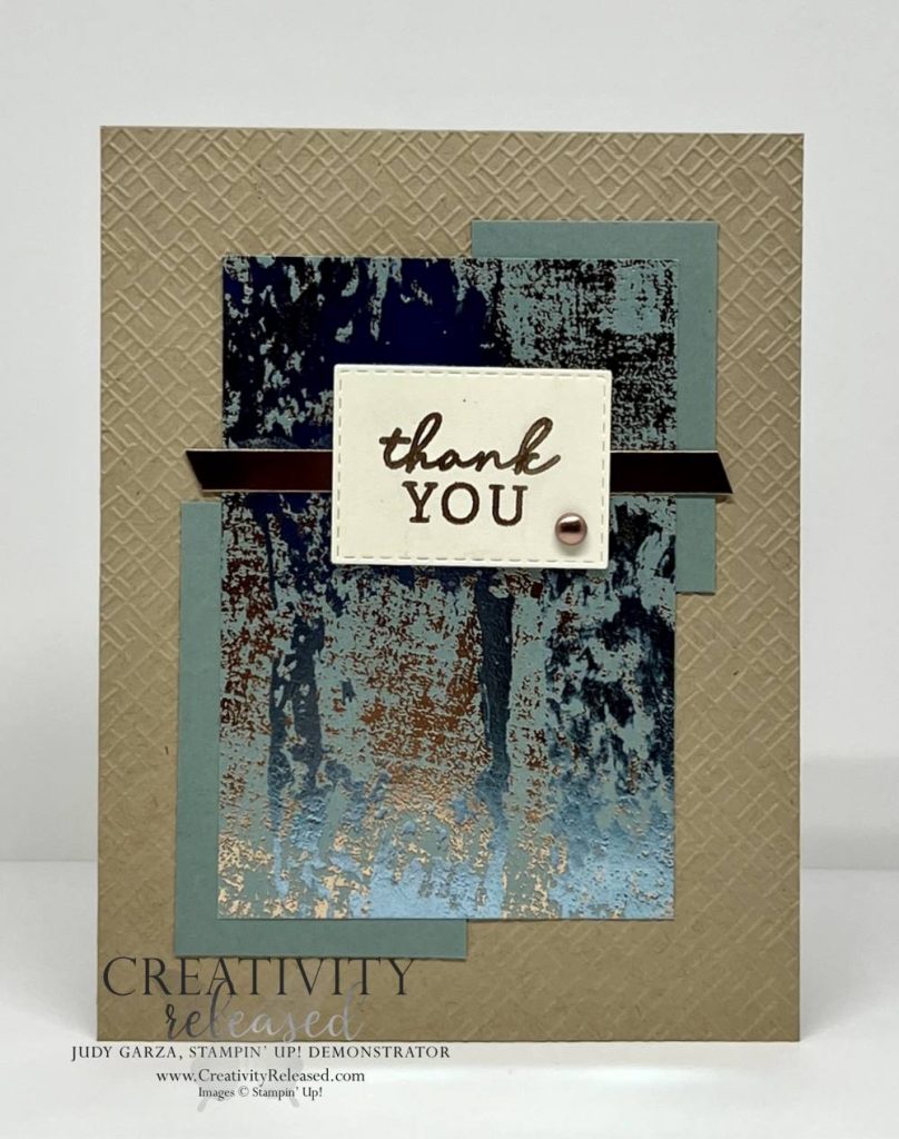A thank you note showcasing flashy designer paper. The color pallette is Crumb Cake, Soft Succulent and Copper Foil. All products by Stampin' Up!